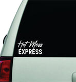 Hot Mess Express V2 Wall Decal Car Truck Window Windshield JDM Sticker Vinyl Lettering Racing Quote Boy Girls Family Mom Funny