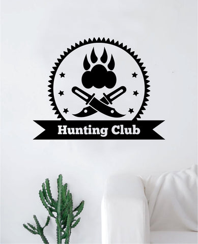 Hunting Club Wall Decal Sticker Vinyl Art Bedroom Living Room Nursery Quote Animals Hunter