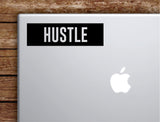 Hustle Rectangle Laptop Apple Macbook Quote Wall Decal Sticker Art Vinyl Inspirational Motivational Teen Money