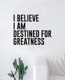 Destined for Greatness Quote Wall Decal Sticker Bedroom Home Room Art Vinyl Inspirational Teen Kids Nursery Sports School