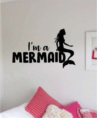 I'm A Mermaid Wall Decal Sticker Vinyl Art Decor Room Bedroom Inspirational Girls Teen Ocean Beach Sea Cute Quote Baby Nursery