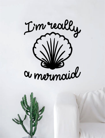 I'm Really A Mermaid Wall Decal Sticker Vinyl Art Decor Room Bedroom Inspirational Quote Sea Shell