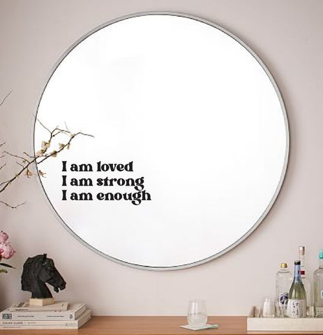 I Am Loved Strong Enough Wall Decal Mirror Sticker Vinyl Quote Bedroom Art Girls Women Inspirational Motivational Positive Affirmations Beauty Vanity Lashes Brows Aesthetic