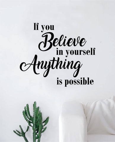 If You Believe In Yourself Anything is Possible Decal Sticker Wall Vinyl Art Wall Bedroom Room Decor Wolf Motivational Inspirational Teen