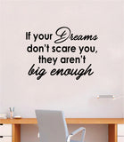 If Your Dreams Don't Scare You Quote Wall Decal Sticker Bedroom Room Art Vinyl Beautiful Inspirational Travel School Nursery