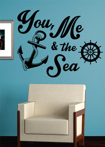 You Me and The Sea Quote Anchor Nautical Decal Sticker Wall Vinyl Art Decor - boop decals - vinyl decal - vinyl sticker - decals - stickers - wall decal - vinyl stickers - vinyl decals