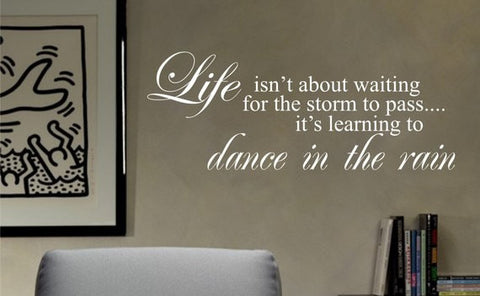 Dance in the Rain Quote Decal Sticker Wall Vinyl Decor Art - boop decals - vinyl decal - vinyl sticker - decals - stickers - wall decal - vinyl stickers - vinyl decals