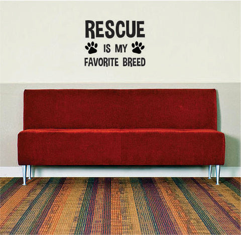 Rescue is my Favorite Breed Dog Puppy Paw Prints Design Animal Decal Sticker Wall Vinyl Decor Art - boop decals - vinyl decal - vinyl sticker - decals - stickers - wall decal - vinyl stickers - vinyl decals