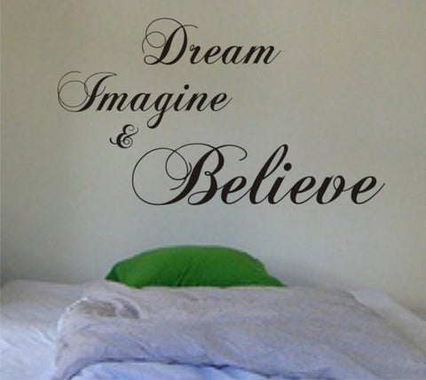 Dream Imagine and Believe Quote Decal Sticker Wall Vinyl Decor Art - boop decals - vinyl decal - vinyl sticker - decals - stickers - wall decal - vinyl stickers - vinyl decals