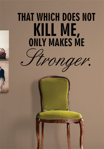 Makes Me Stronger Quote Decal Sticker Wall Vinyl Decor Art - boop decals - vinyl decal - vinyl sticker - decals - stickers - wall decal - vinyl stickers - vinyl decals