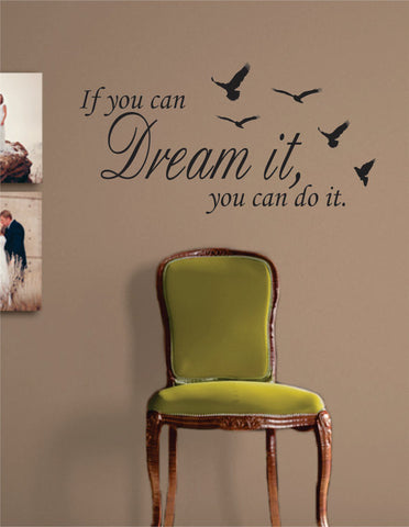 If You Can Dream It Inspirational Quote Decal Sticker Wall Vinyl Decor Art - boop decals - vinyl decal - vinyl sticker - decals - stickers - wall decal - vinyl stickers - vinyl decals