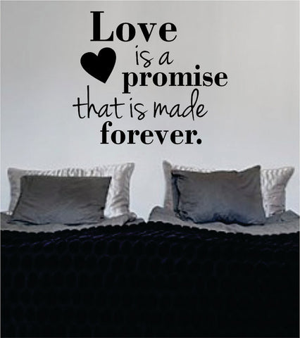 Love is a Promise Quote Decal Sticker Wall Vinyl Decor Art - boop decals - vinyl decal - vinyl sticker - decals - stickers - wall decal - vinyl stickers - vinyl decals