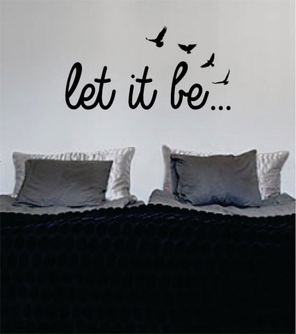 Let It Be Version 4 The Beatles Quote Design Sports Decal Sticker Wall Vinyl - boop decals - vinyl decal - vinyl sticker - decals - stickers - wall decal - vinyl stickers - vinyl decals