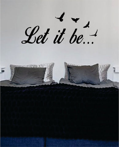 Let It Be Version 8 The Beatles Quote Design Sports Decal Sticker Wall Vinyl - boop decals - vinyl decal - vinyl sticker - decals - stickers - wall decal - vinyl stickers - vinyl decals