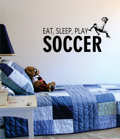Eat Sleep Play Soccer Sports Decal Sticker Wall Vinyl - boop decals - vinyl decal - vinyl sticker - decals - stickers - wall decal - vinyl stickers - vinyl decals