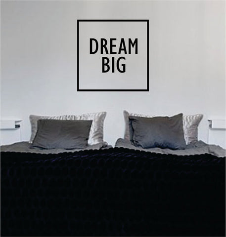 Dream Big Simple Square Design Quote Decal Sticker Wall Vinyl Decor Art - boop decals - vinyl decal - vinyl sticker - decals - stickers - wall decal - vinyl stickers - vinyl decals