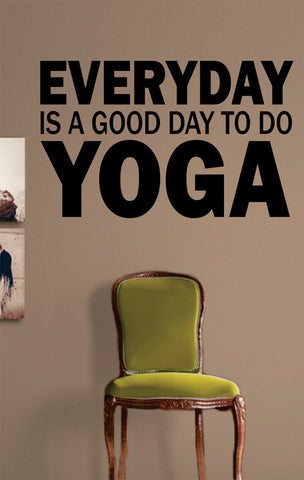 Everyday Is a Good Day to Do Yoga Version 1 Quote Decal Sticker Wall Vinyl - boop decals - vinyl decal - vinyl sticker - decals - stickers - wall decal - vinyl stickers - vinyl decals