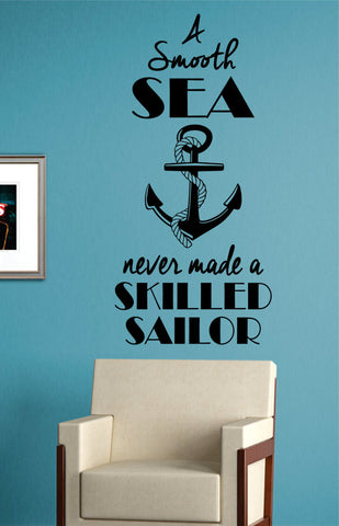 Skilled Sailor Anchor Quote Version 1 Nautical Ocean Beach Decal Sticker Wall Vinyl Art Decor