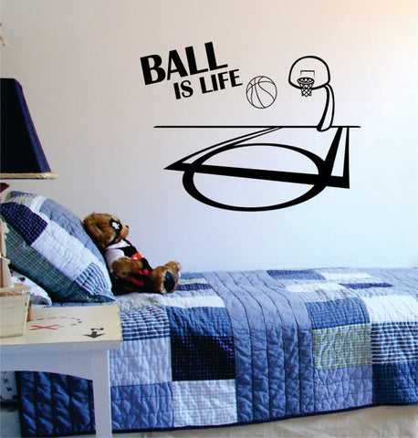 Ball Is Life Basketball Court Sports Decal Sticker Wall Vinyl - boop decals - vinyl decal - vinyl sticker - decals - stickers - wall decal - vinyl stickers - vinyl decals