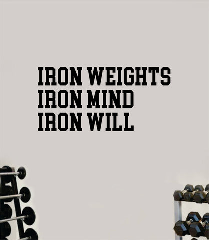 Iron Weights Mind Will Quote Wall Decal Sticker Vinyl Art Wall Bedroom Room Home Decor Inspirational Motivational Sports Lift Gym Fitness Girls Train Beast