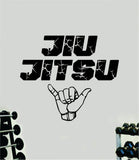 Jiu Jitsu Shaka V2 Quote Decal Sticker Wall Vinyl Art Decor Home MMA Grapple Sports Fight Gym Fitness Brazillian Train Roll
