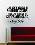 Kanye West Shoes and Cars Quote Decal Sticker Wall Vinyl Art Music Lyrics Home Decor Yeezy Yeezus