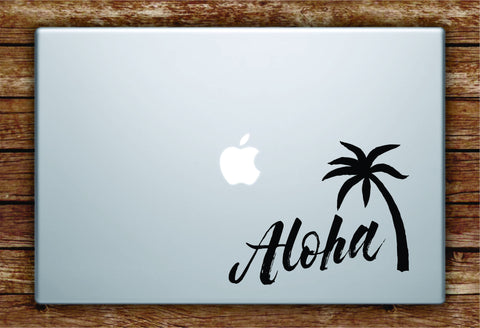 Aloha Palm Tree Quote Laptop Decal Sticker Vinyl Art Quote Macbook Apple Decor Quote Beach Hawaii