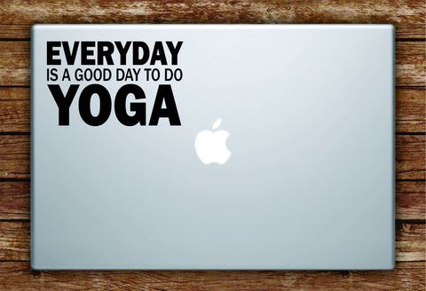 Everyday Is A Good Day Yoga Laptop Decal Sticker Vinyl Art Quote Macbook Apple Decor Quote Beatles Birds Music