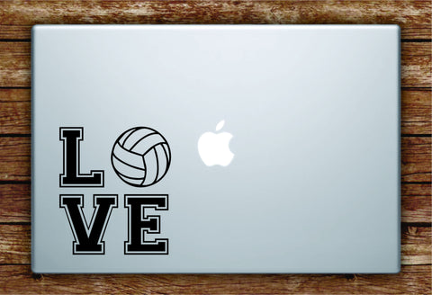 Love Volleyball Laptop Decal Sticker Vinyl Art Quote Macbook Apple Decor Sports