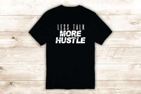 Less Talk More Muscle T-Shirt Tee Shirt Vinyl Heat Press Custom Inspirational Quote Teen Sports Gym Fitness Lift