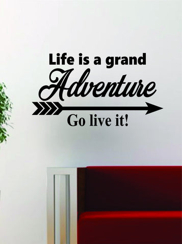 Life is a Grand Adventure Quote Decal Sticker Wall Vinyl Art Decor Home Wanderlust Travel
