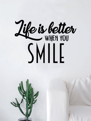 Life is Better When Smile Quote Decal Sticker Wall Vinyl Art Home Decor Inspirational Happiness Happy