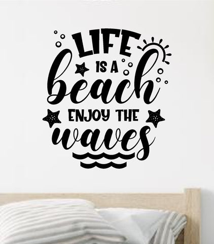 Life Is A Beach Wall Decal Sticker Vinyl Art Home Decor Bedroom Sports Quote Boy Girl Teen Baby Nursery Surf Ocean Beach Good Vibes Men Dad Tropical