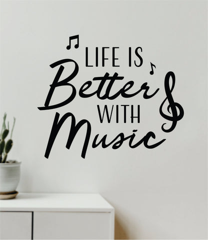 Life Is Better With Music Quote Wall Decal Sticker Vinyl Art Bedroom Home Room Decor Inspirational Kids Teen School Nursery Girls Good Vibes