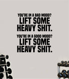 Lift Some Heavy Shi V2 Decal Sticker Wall Vinyl Art Wall Bedroom Room Home Decor Inspirational Motivational Teen Sports Gym Fitness