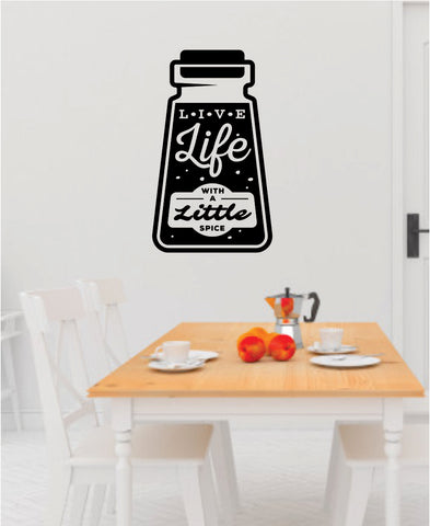 Live Life With A Little Spice Wall Decal Sticker Bedroom Room Art Vinyl Home Decor Teen Food Kitchen Family Funny Love Eat