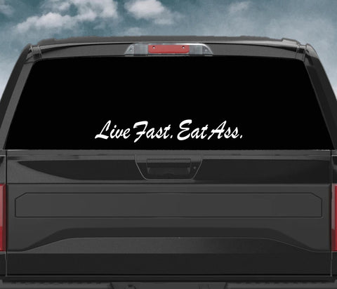 Live Fast Eat A Wall Decal Car Truck Window Windshield JDM Sticker Vinyl Lettering Quote Drift Boy Girl Funny Sadboyz Racing Men Broken Heart Club