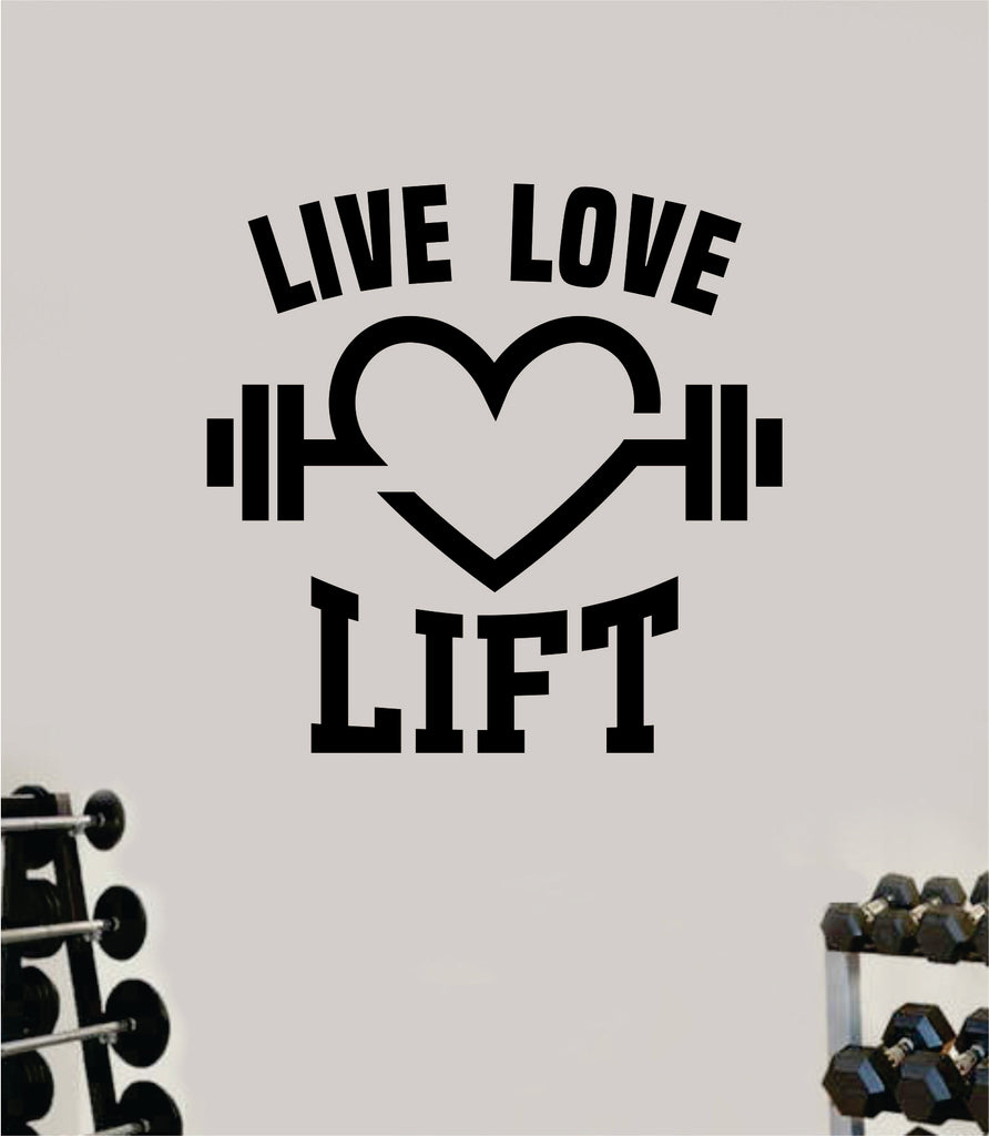 Live Love Lift V2 Fitness Gym Wall Decal Home Decor Bedroom Room Vinyl –  boop decals