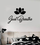 Lotus Flowers Just Breathe Quote Wall Decal Sticker Vinyl Art Decor Bedroom Namaste Yoga Om Meditate Zen Buddha Teen Kids Baby