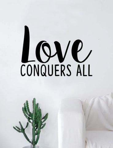 Love Conquers All Quote Wall Decal Sticker Room Art Vinyl Home Decor Living Room Bedroom Inspirational