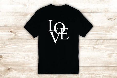 Love T-Shirt Tee Shirt Vinyl Heat Press Custom Quote Inspirational Funny Teen Girls Husband Wife Married
