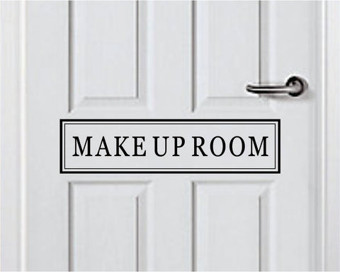 Make Up Room Quote Wall Decal Sticker Bedroom Art Vinyl Inspirational Door Sign Teen Girls Beauty Lashes Brows Lipstick MUA