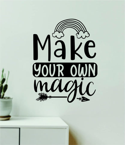 Make Your Own Magic Quote Wall Decal Sticker Vinyl Art Decor Bedroom Room Boy Girl Teen Inspirational Motivational School Nursery Good Vibes