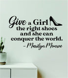 Marilyn Monroe Conquer the World Quote Wall Decal Home Decor Bedroom Sticker Vinyl Art Girls Teen Inspirational Cute Beauty Women Heels Shoes