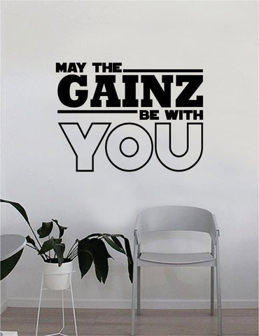 May the Gainz Be With You Quote Fitness Health Work Out Decal Sticker Wall Vinyl Art Wall Bedroom Room Decor Decoration Weights Lift Dumbbell Motivation Inspirational Gym Beast Animals Funny Gains