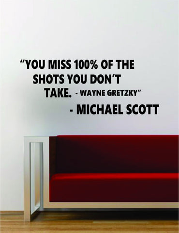 Michael Scott You Miss 100 Quote Quote Decal Sticker Wall Vinyl Art Words Decor The Office Funny TV Show Hockey