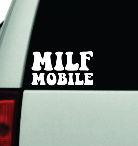 Milf Mobile Car Decal Truck Window Windshield JDM Bumper Sticker Vinyl Quote Boy Girls Funny Mom Women Trendy Cute Family