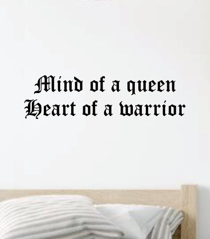 Mind of a Queen Heart of a Warrior Wall Decal Home Decor Vinyl Art Sticker Bedroom Quote Nursery Baby Teen Boy Girl Inspirational Strong Motivational Women