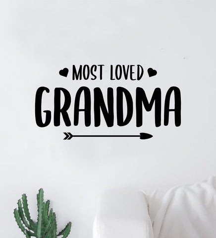 Most Loved Grandma Quote Wall Decal Sticker Vinyl Art Decor Bedroom Room Boy Girl Teen Inspirational Family Mom