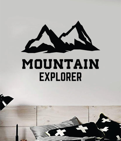 Mountain Explorer Quote Wall Decal Sticker Vinyl Art Decor Bedroom Room Boy Girl Inspirational Motivational Adventure Hike Travel
